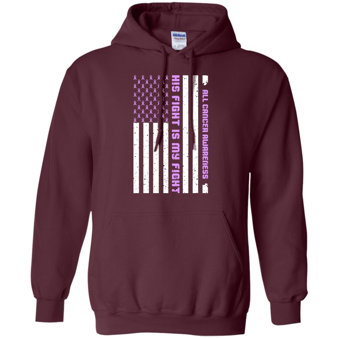All Cancer Awareness His Fight Is My Fight Lavender Ribbon Stars Flag Of Usa Shirt Maroon