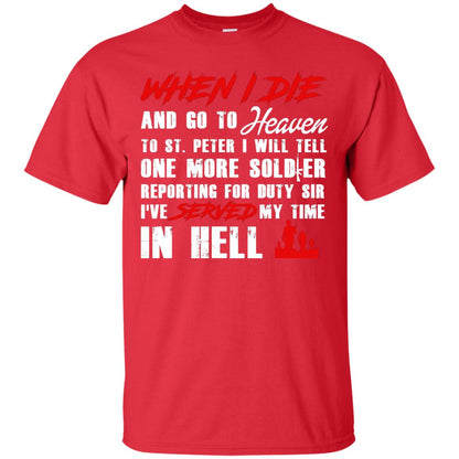 When I Die And Go To Heaven To St Petter I Will Tell One More Soldier Red