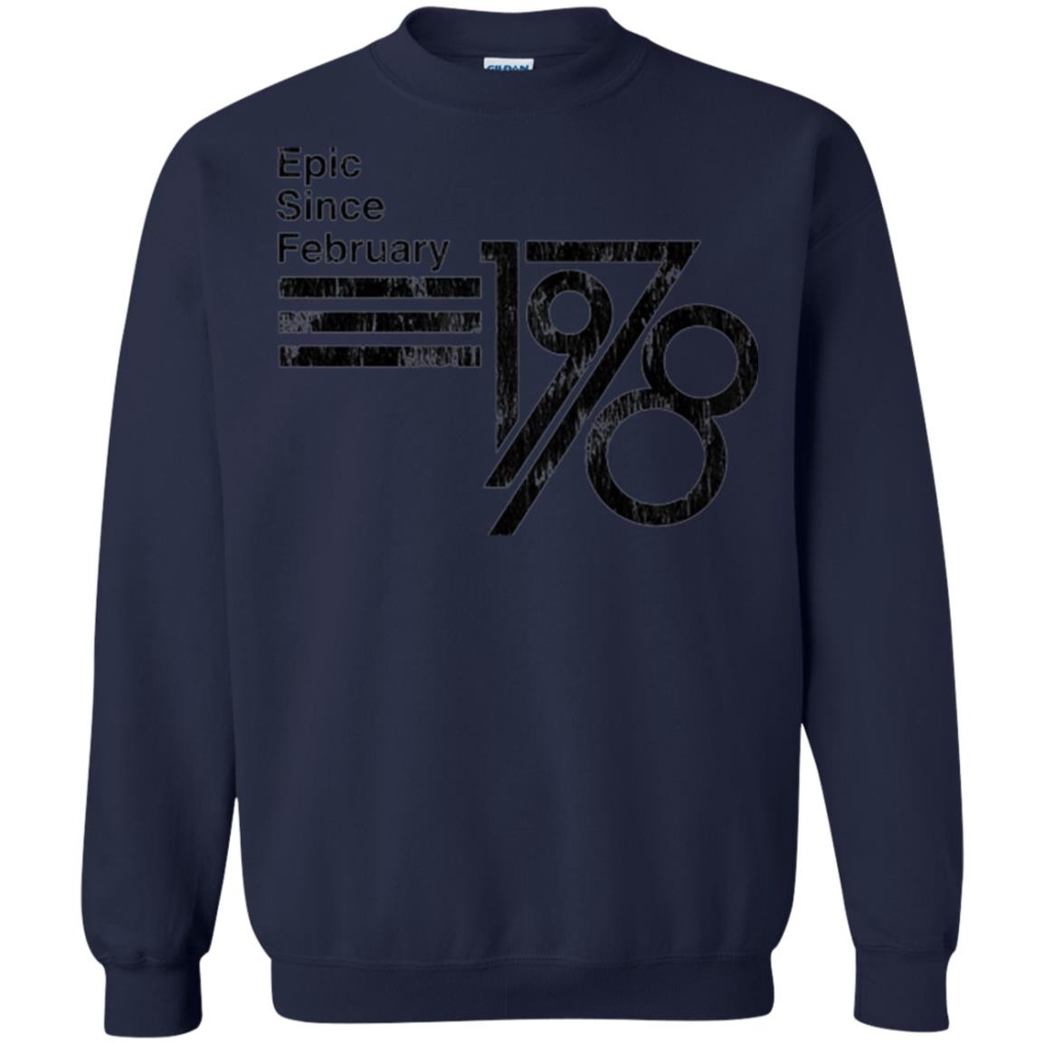 Epic Since February 1978 Birthday Gift T-shirt Navy