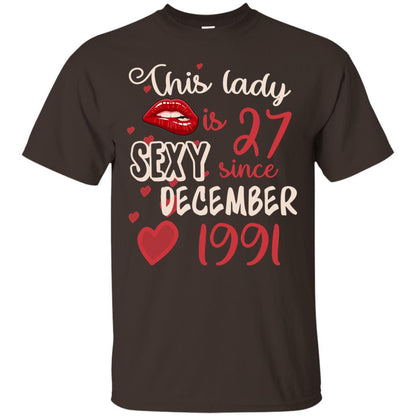This Lady Is 27 Sexy Since December 1991 27th Birthday Shirt For December Womens Dark Chocolate