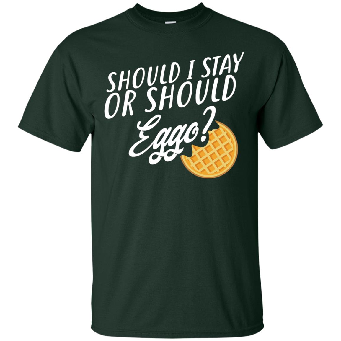 Should I Stay Or Should Eggo Funny Waffle Lover T-shirt Forest