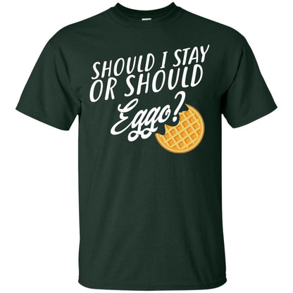 Should I Stay Or Should Eggo Funny Waffle Lover T-shirt Forest