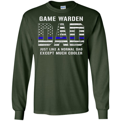 Game Warden Dad Normal Cooler Fathers Day Tbl Shirt Forest Green