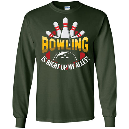 Bowler T-shirt Bowling Is Right Up My Alley Forest Green