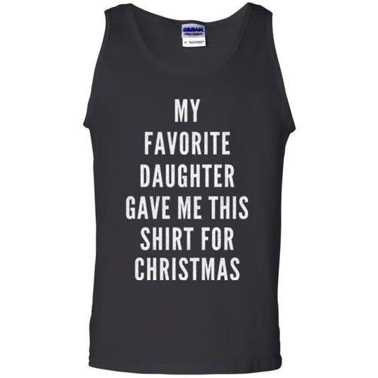 Christmas T-shirt My Favorite Daughter Gave Me This Shirt For Christmas Black