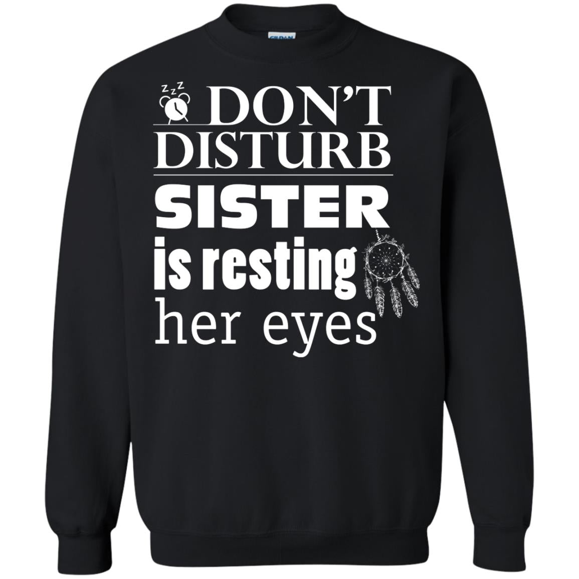 Don't Disturb Sister Is Resting Her Eyes Funny Sister Shirt Black