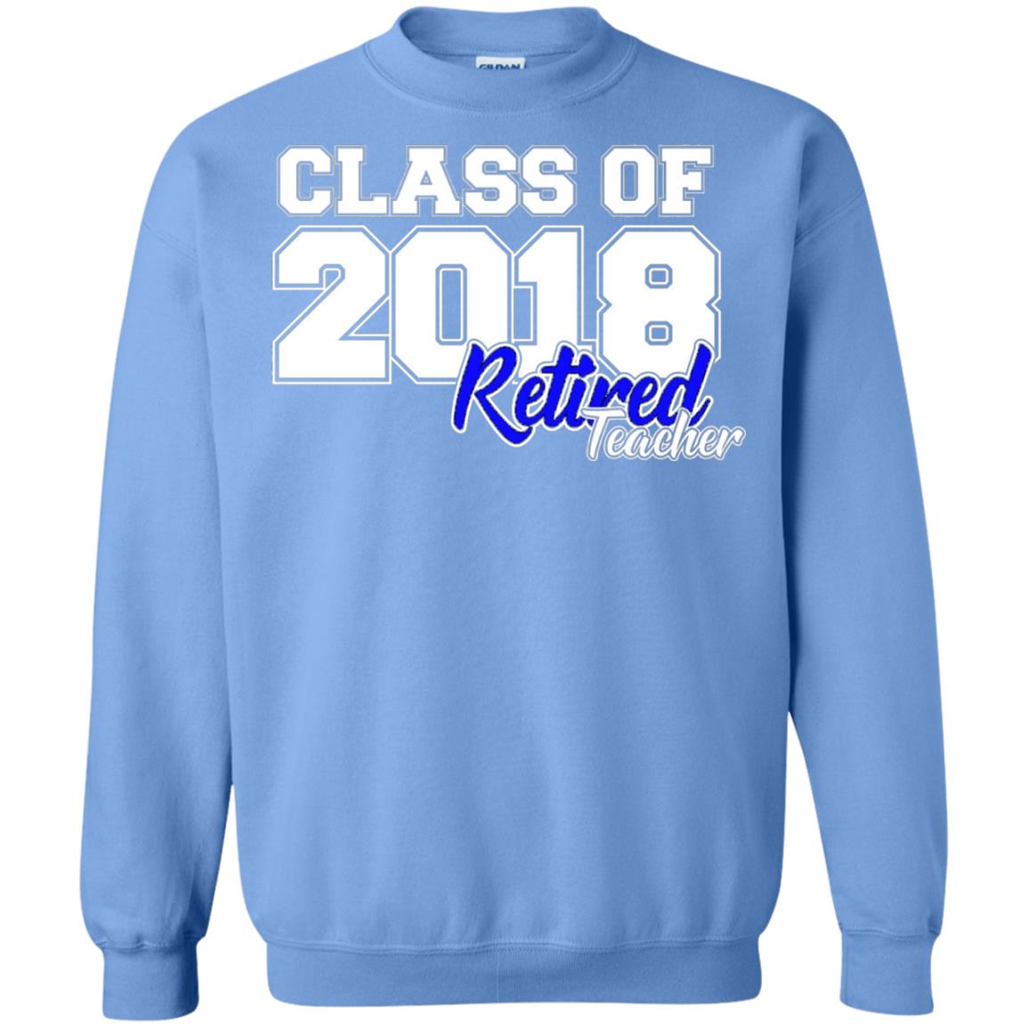 Retirement T-shirt Class Of 2018 Retired Teacher Carolina Blue
