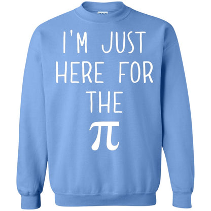 Funny Pi Day Shirt Im Just Here For The Pi Carolina Blue
