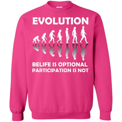 Evolution Belife Is Optional Participation Is Not Shirt Heliconia