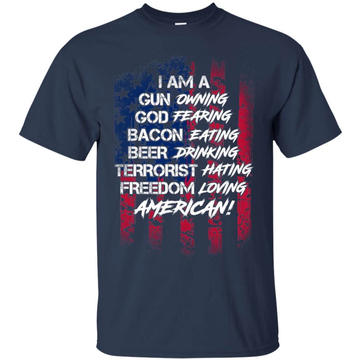 Military T-shirt I Am A Gun Owning God Fearing Bacon Eating Navy