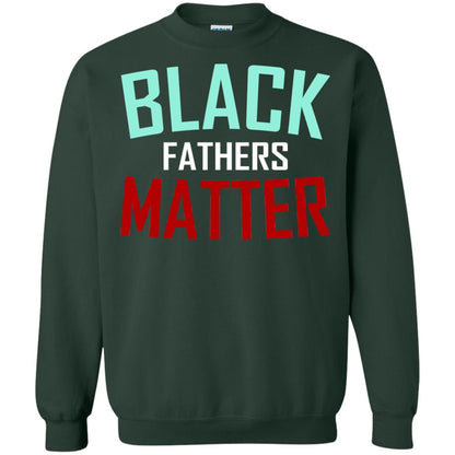 Black Fathers Matter Daddy Shirts Forest Green