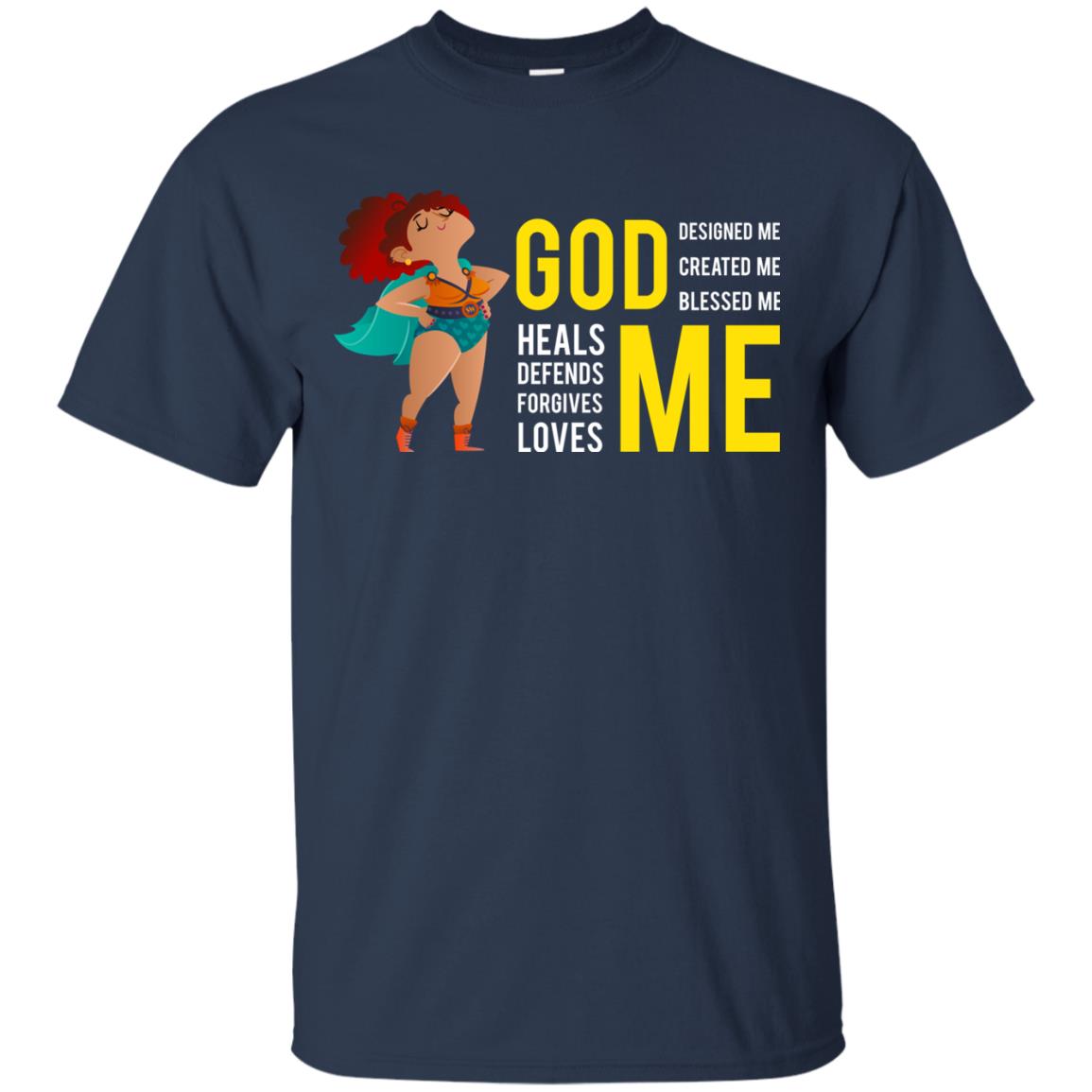 God Designed Me Created Me Blessed Me Best Shirt For Women Navy