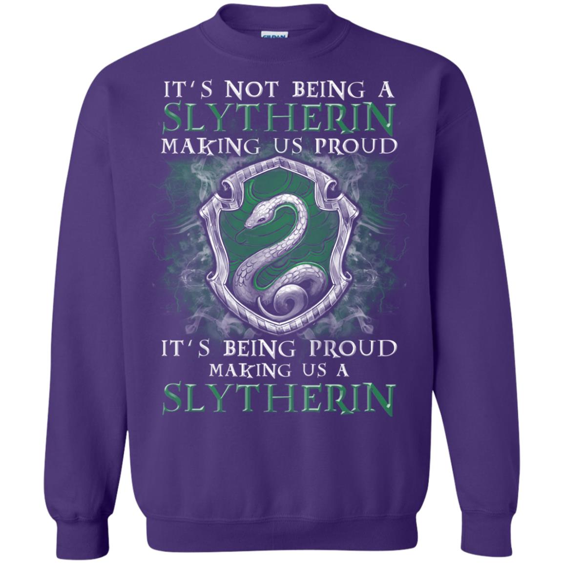 It's Not Being A Slytherin Making Us Proud Harry Potter Fan T-shirt Purple