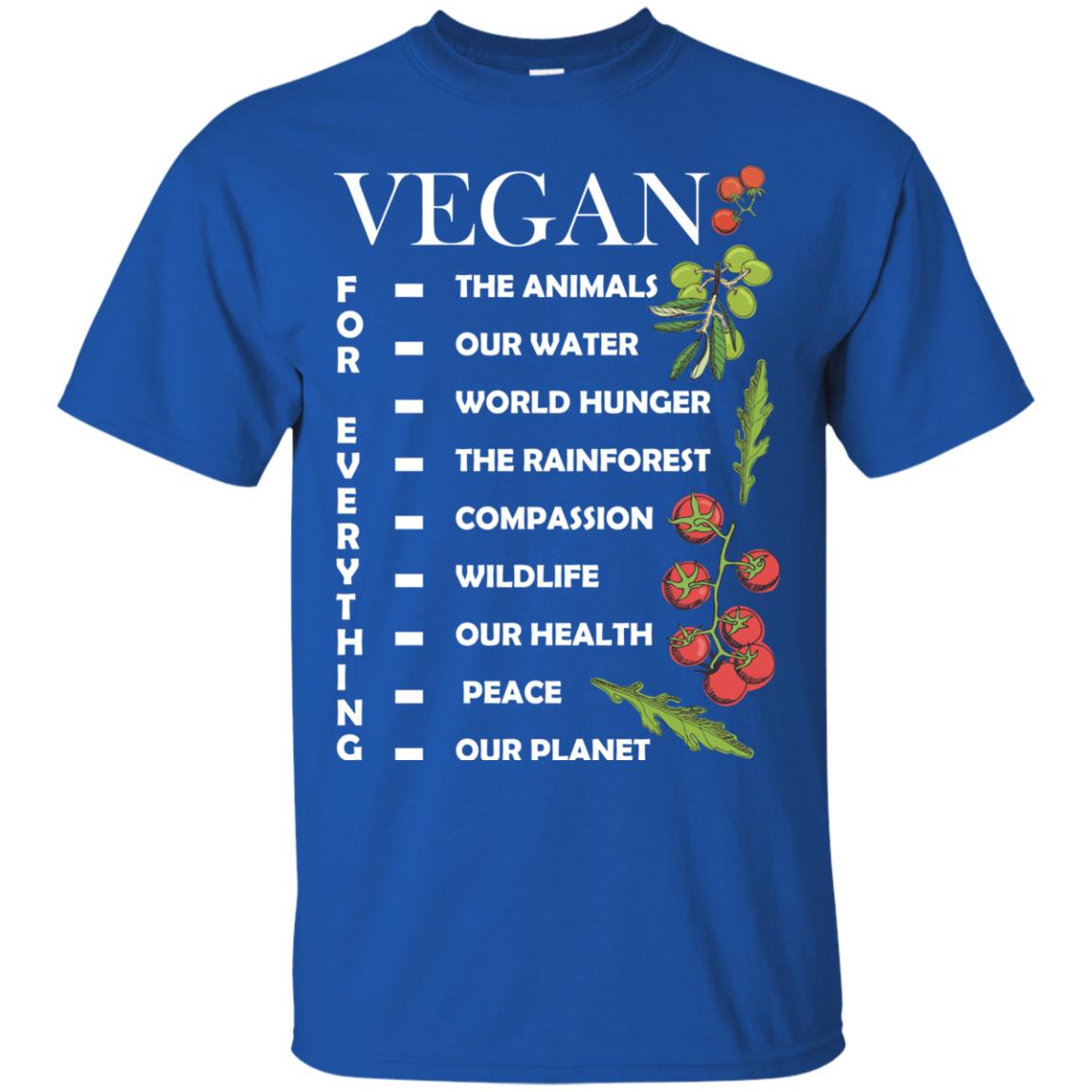 Vegetarian T-shirt Vegan For Everything Royal