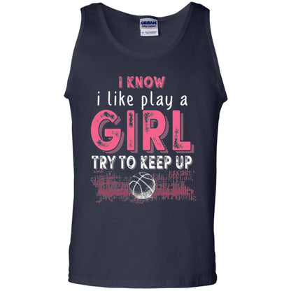 Basketball Lovers T-shirt I Know I Play Like A Girl Navy