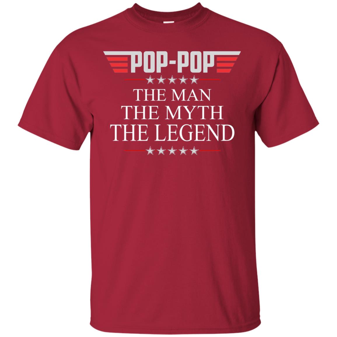 Pop-pop The Man The Myth The Legend Father_s Day T-shirt Cardinal