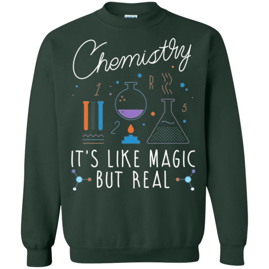 Chemistry T-shirt It_s Like Magic But Real Forest Green