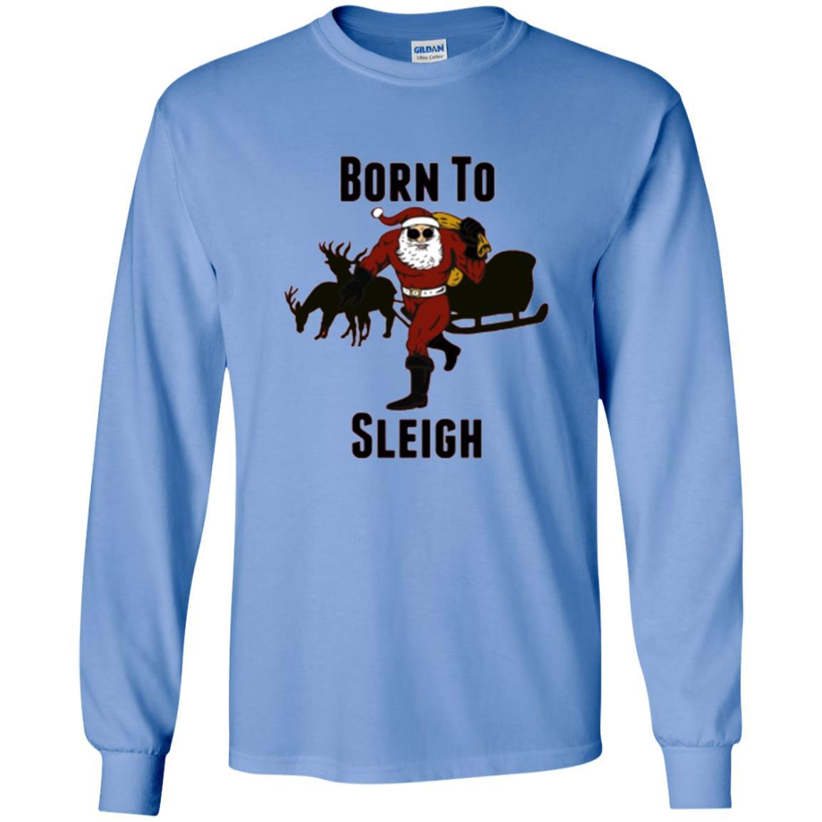 Christmas T-shirt Born To Sleigh T-shirt Carolina Blue