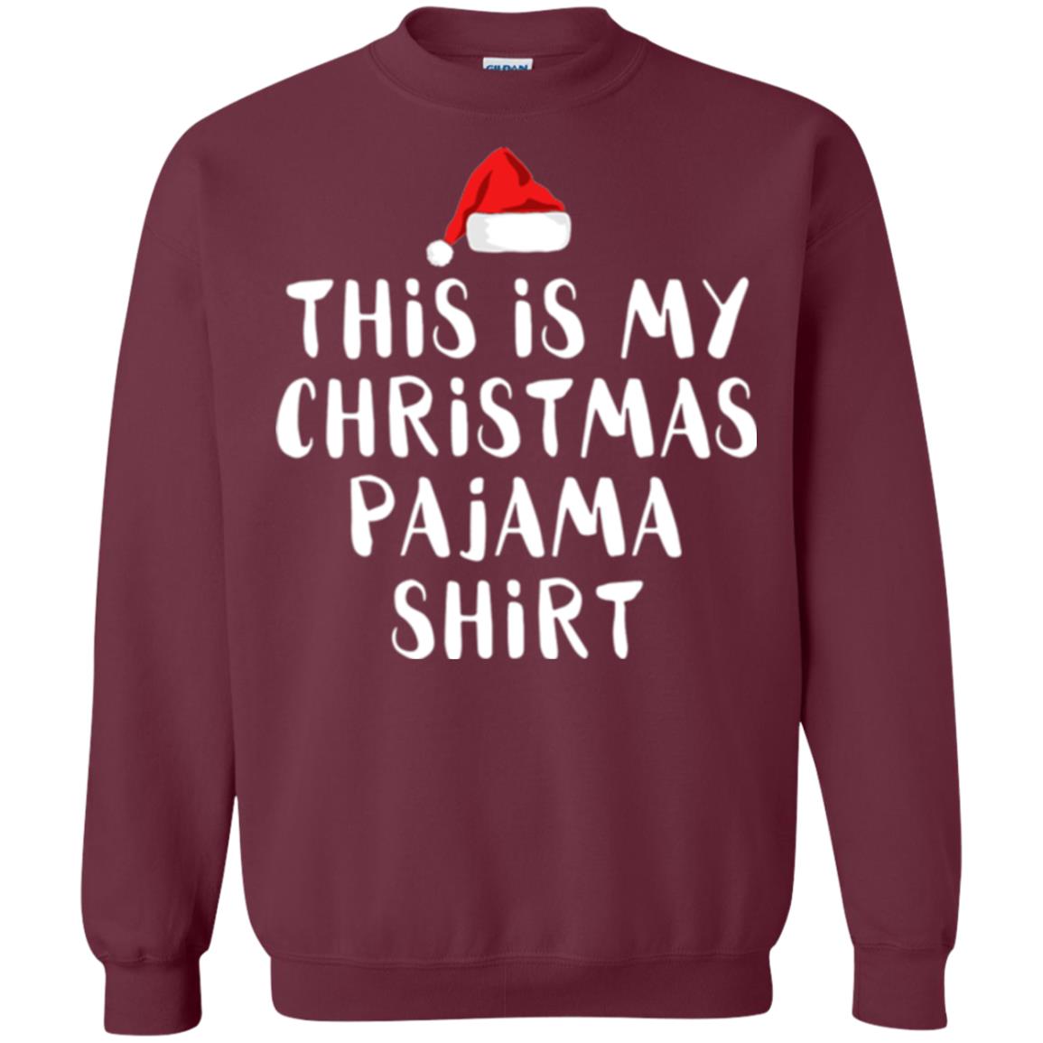 Christmas T-shirt This Is My Christmas Pajama Shirt Maroon
