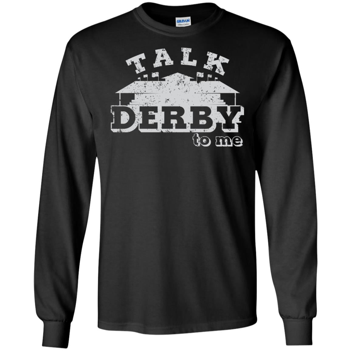 Talk Derby To Me Derby Knetucky Shirt