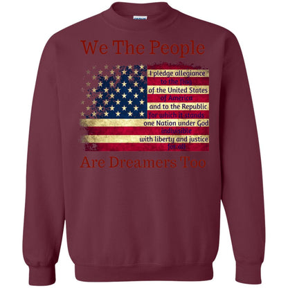 Americans We Are People Are Dreamers Too T-shirt Maroon