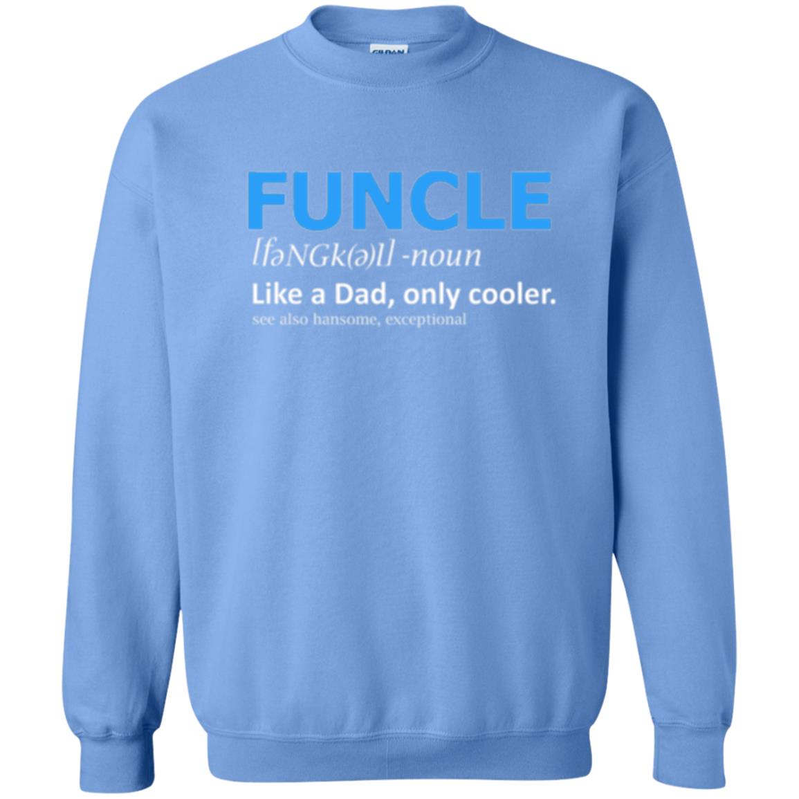 Uncle T-shirt Funcle Like A Dad Only Cooler Carolina Blue