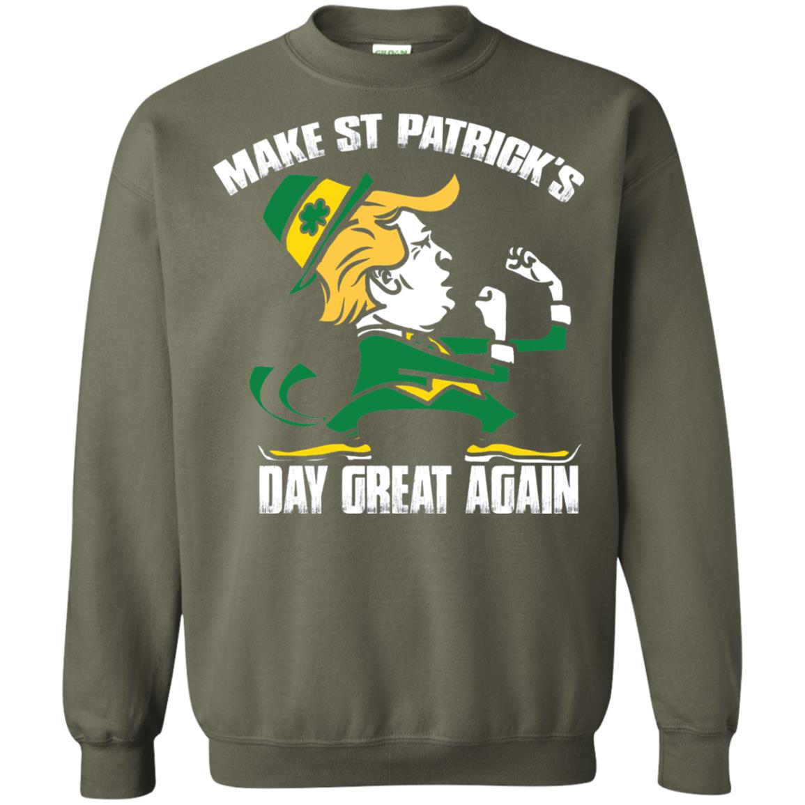 Trump Make St Patricks Day Great Again Funny Trump T-shirt Military Green