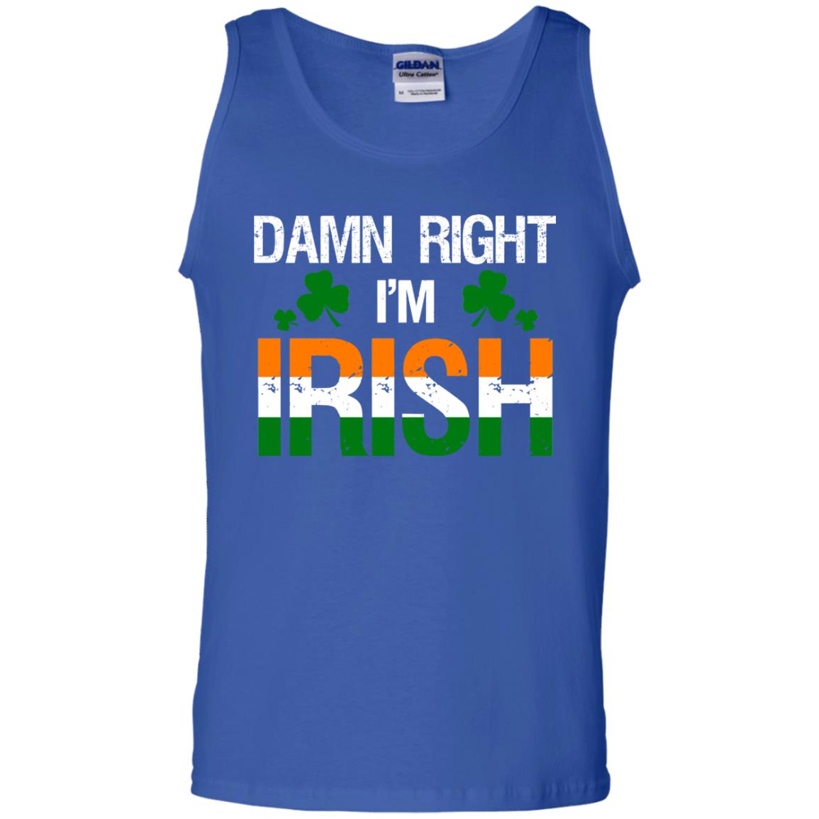 Damn Right I_m Irish Shirt Royal