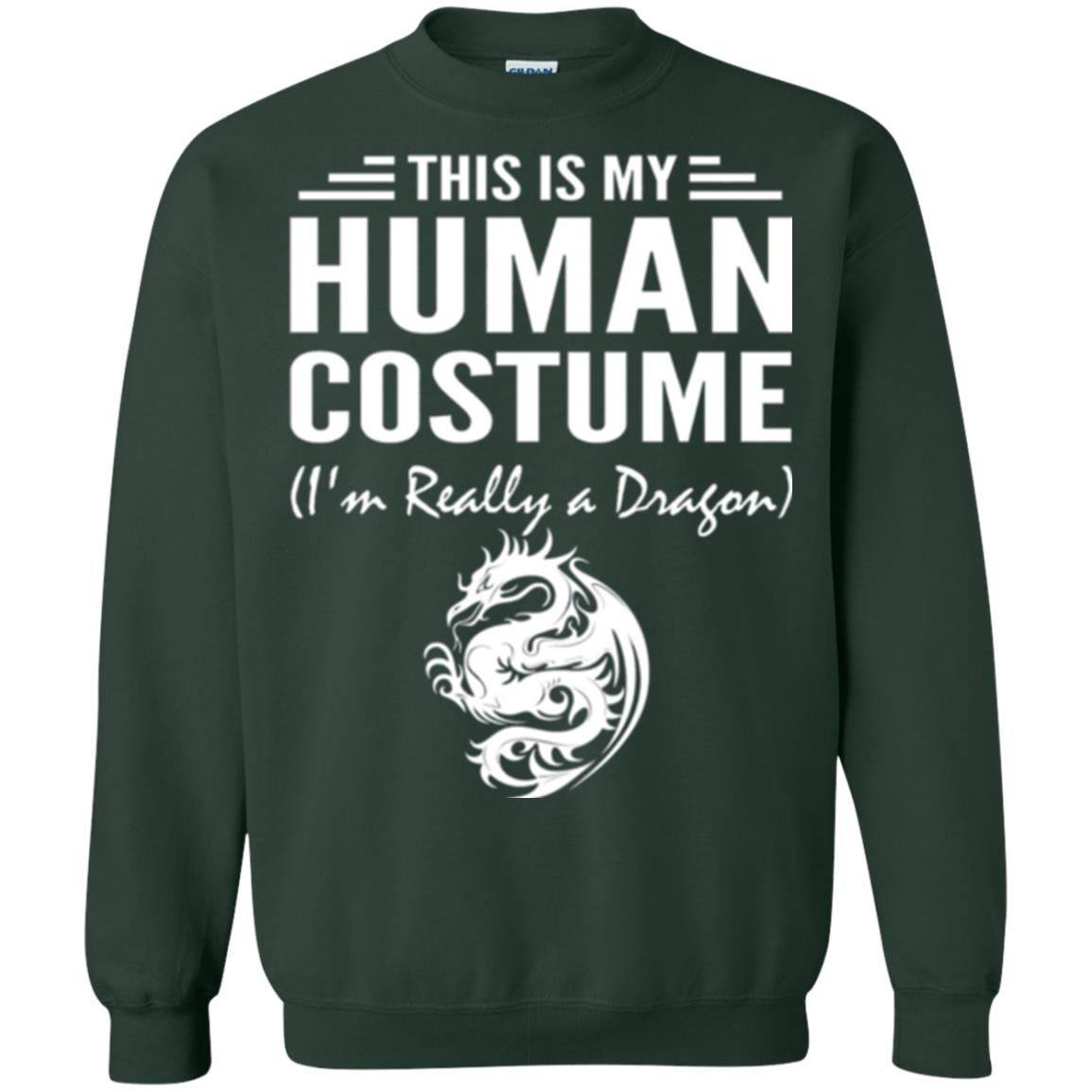Dargon T-shirt This Is My Human Costume I_m Really A Dragon Forest Green