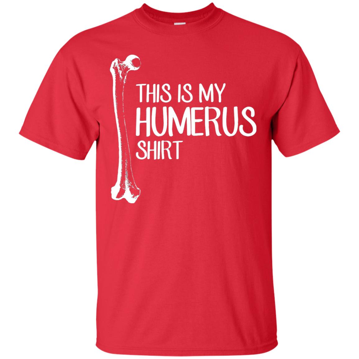 This Is My Humerus Science T-shirt Red