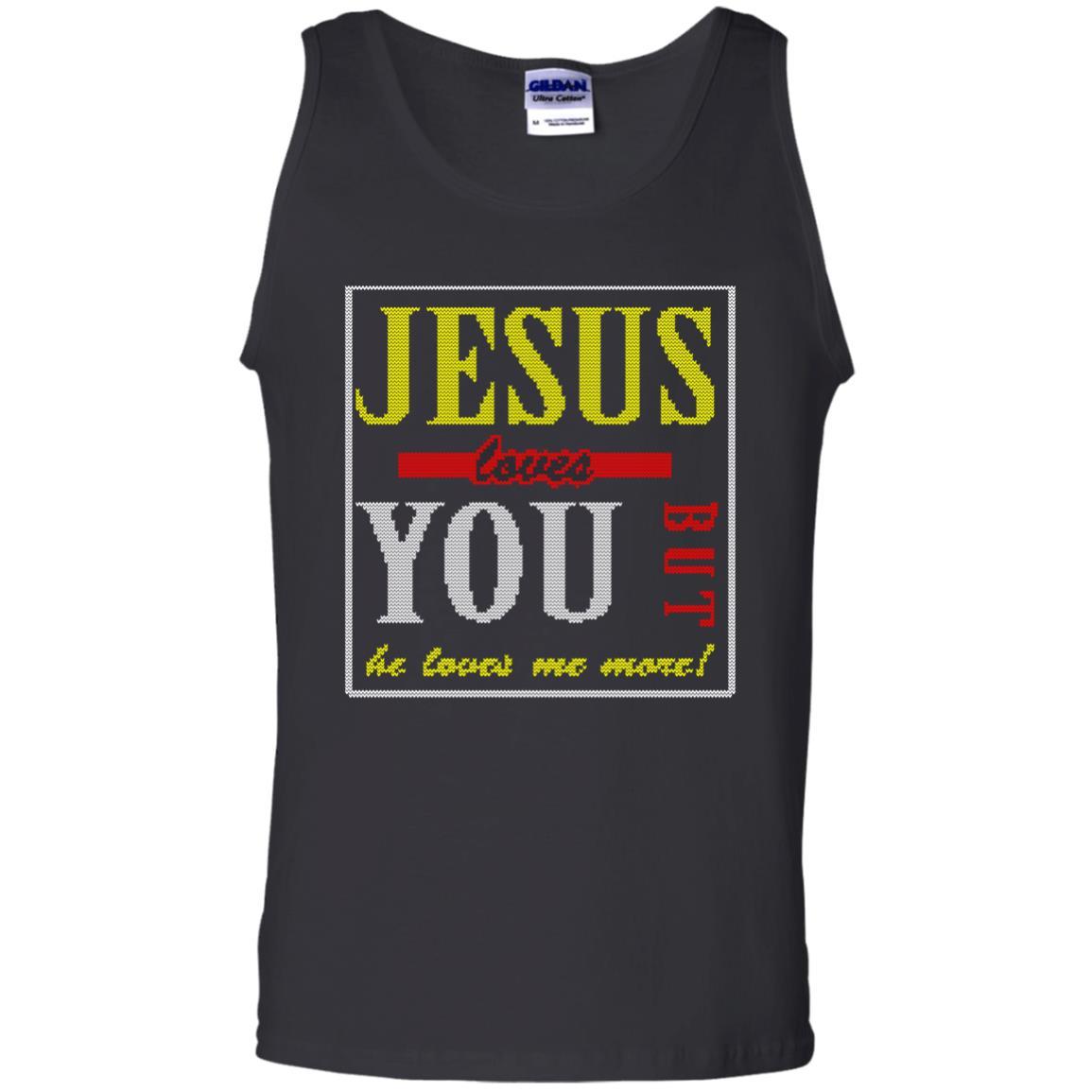 Jesus T-shirt Jesus Loves You But He Love Me More Black