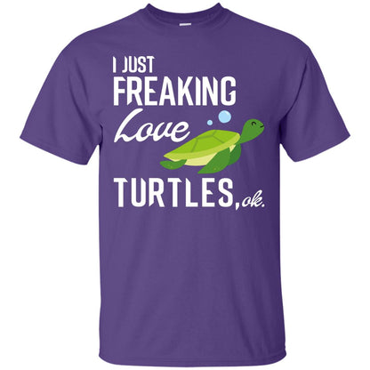 I Just Freaking Love Turtles Ok Shirt For Turtles Lovers Purple