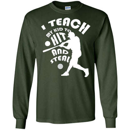 Baseball Lover T-shirt I Teach My Kid To Hit And Steal Forest Green