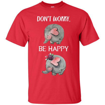 Don't Worry Be Happy Elephant Best Quote Shirt Red