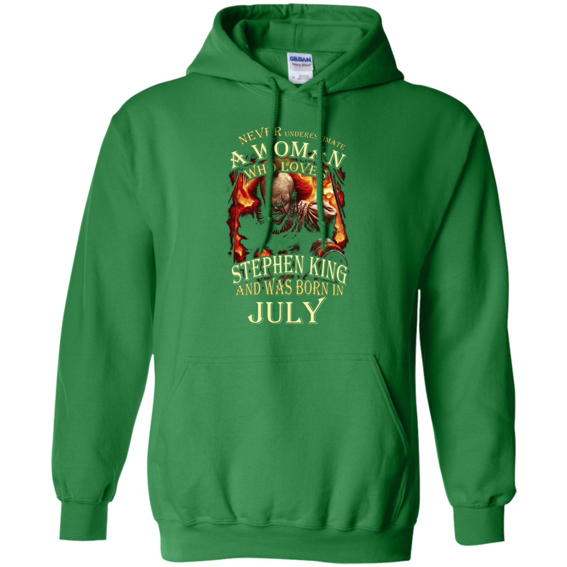 July T-shirt Never Underestimate A Woman Who Loves Stephen King Irish Green