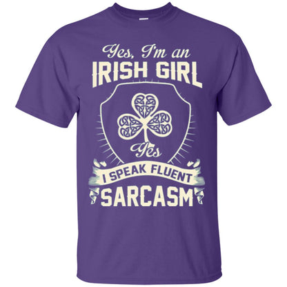 St Patricks Day T-shirt I_m An Irish Girl I Speak Fluent Sarcasm Purple