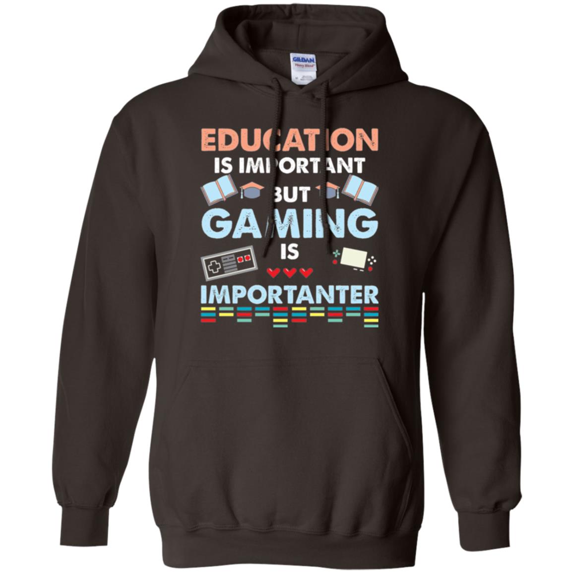 Education Is Important But Gaming Importanter Gamer T-shirt Dark Chocolate
