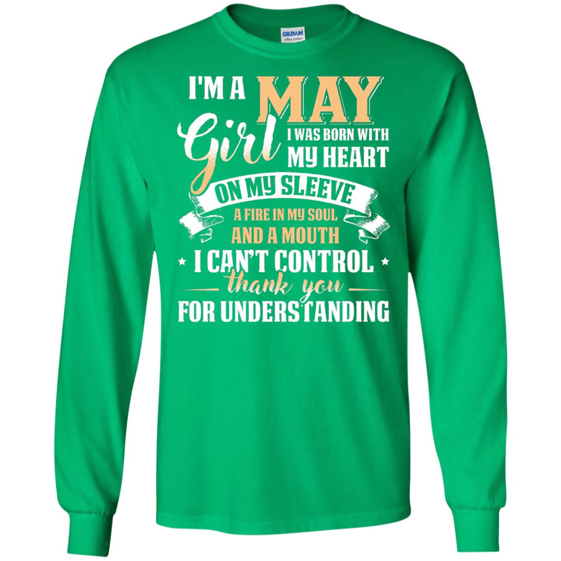 Im A May Girl I Was Born With My Heart On My Sleeve Irish Green