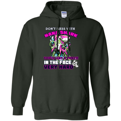 Don't Mess With Nana Shark You'll Get A Punch In The Face Very Hard Family Shark Shirt Forest Green