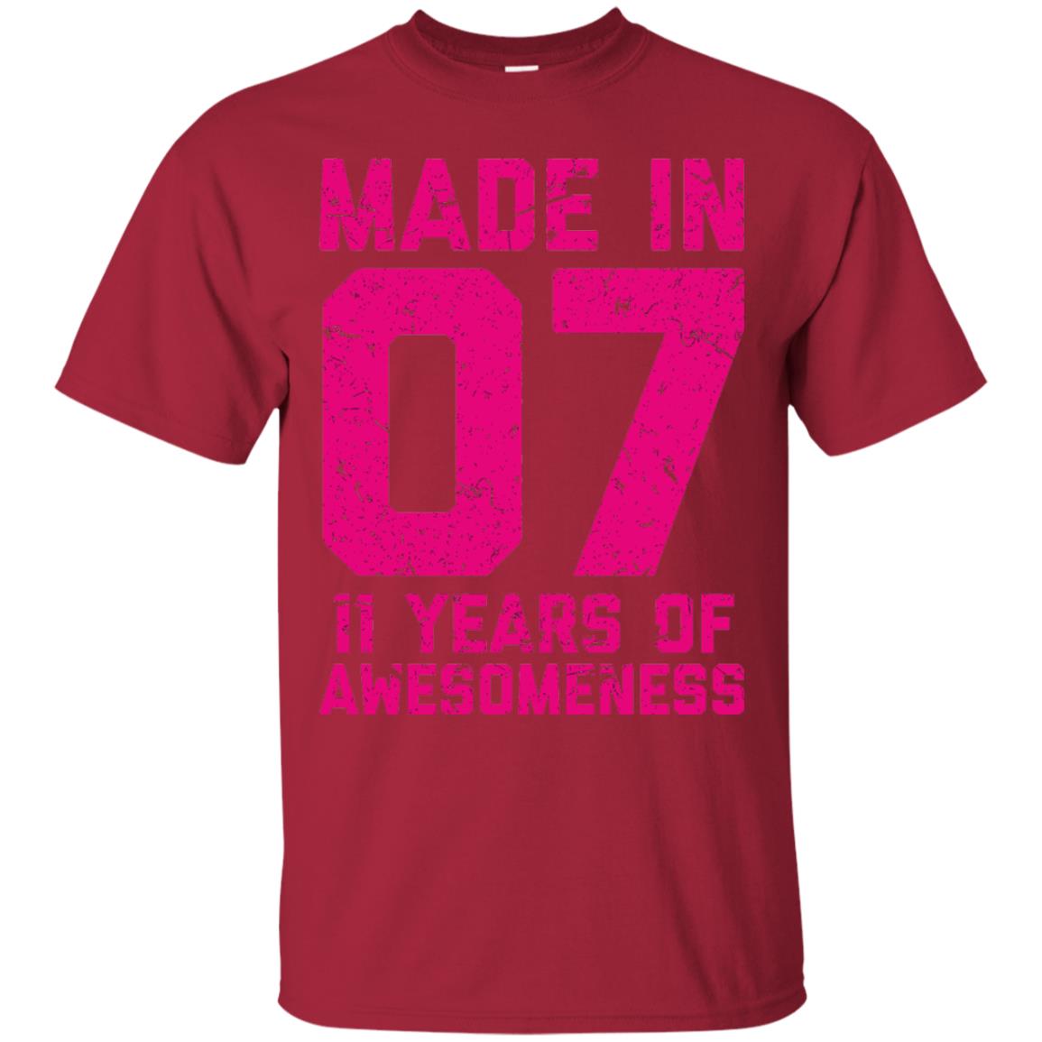 Made In 07 Age 11 Eleven Years Of Awesomeness T-shirt Cardinal