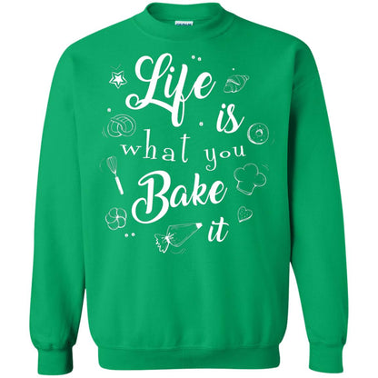 Baker T-shirt Life Is What You Bake It Irish Green