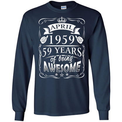 59th Birthday T-shirt April 1959 59 Years Of Being Awesome Navy