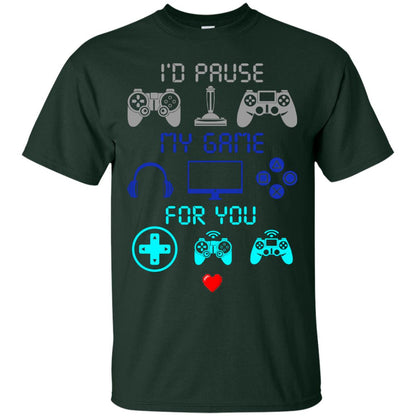 Gamer T-shirt I'd Pause My Game For You Forest