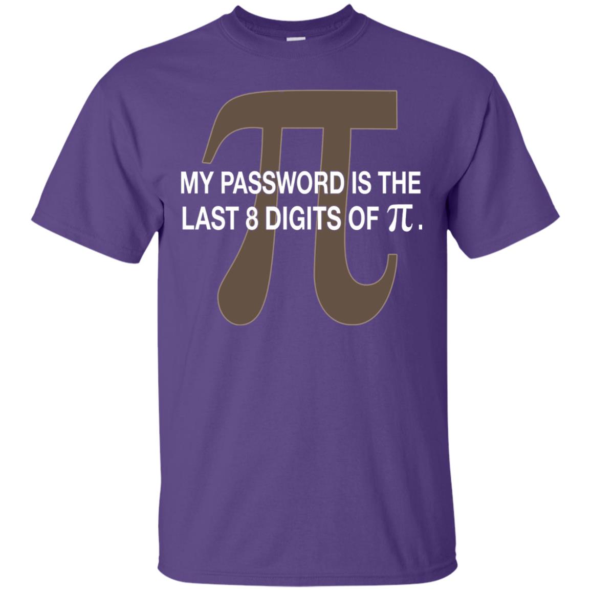 My Password Is The Last 8 Digits Of Pi Funny T-shirt Purple