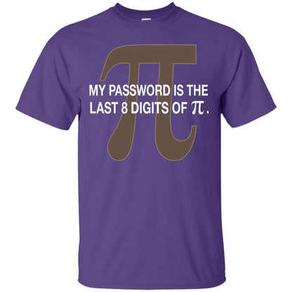 My Password Is The Last 8 Digits Of Pi Funny T-shirt Purple