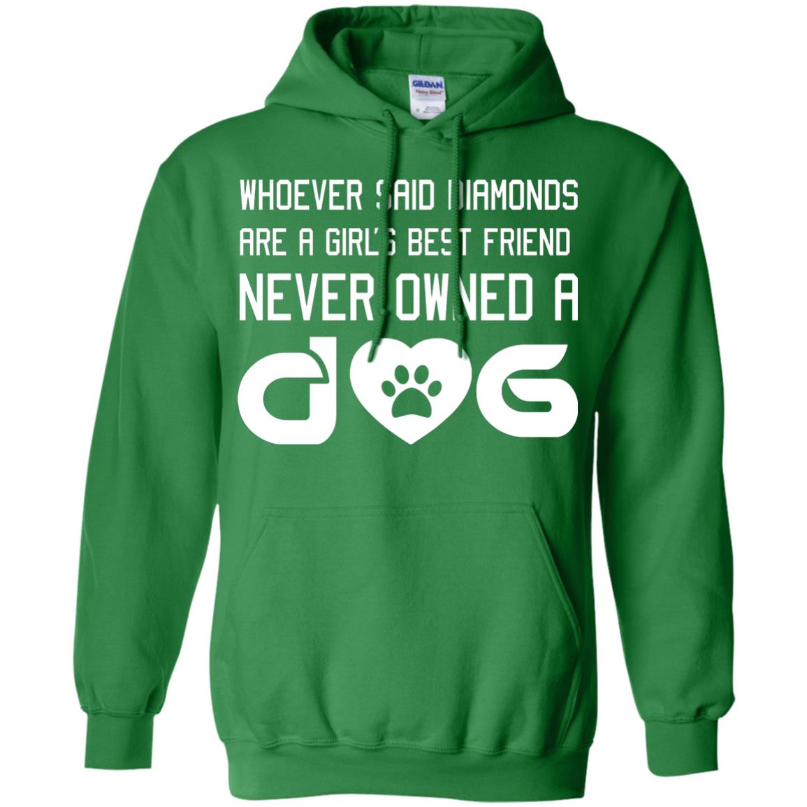 A Girl’s Best Friend Never Owned A Dog Best Dogs Shirt For Girls Irish Green