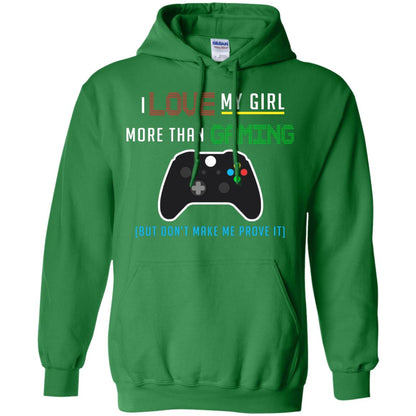 Gamer T-shirt I Love My Girl More Than Gaming Irish Green