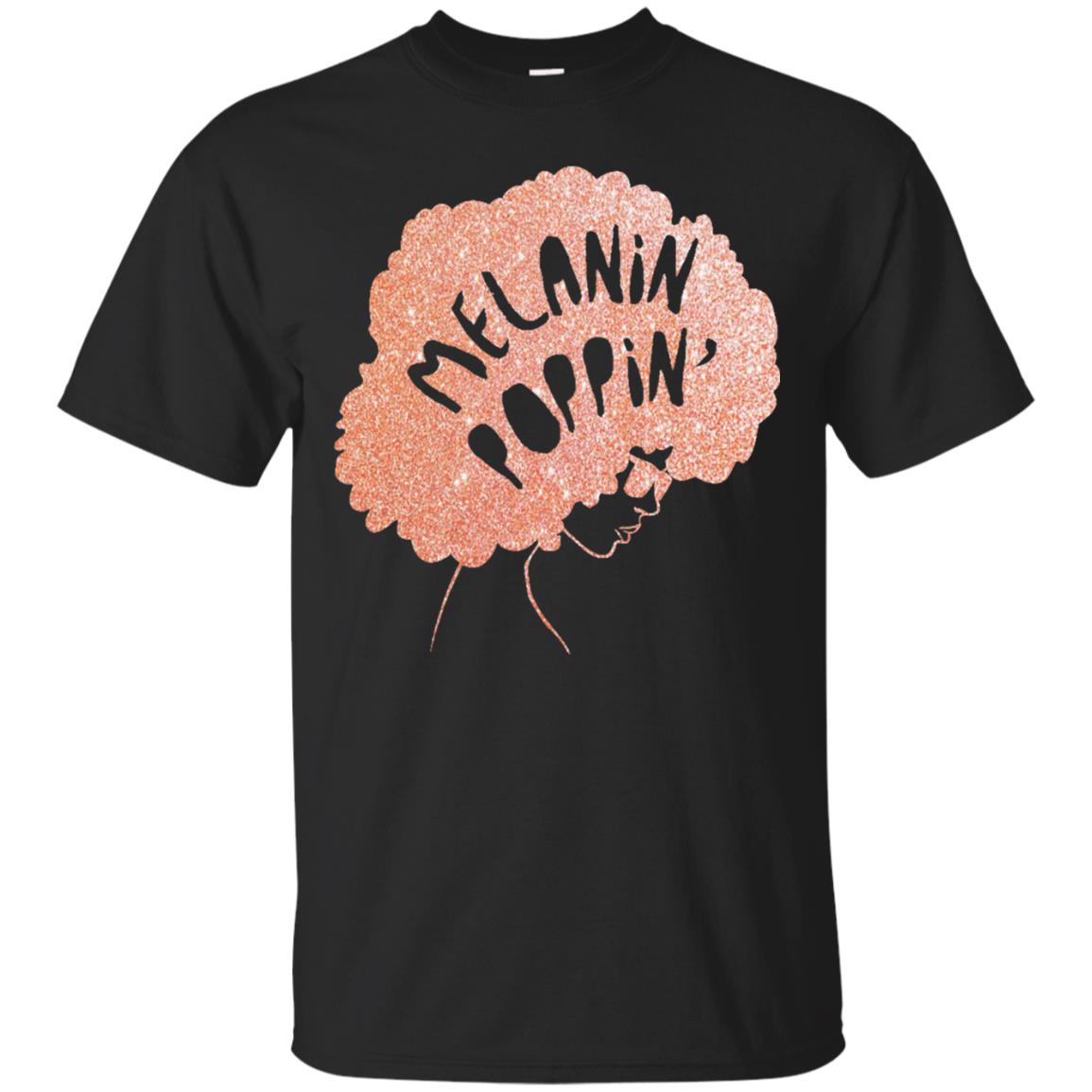 Melanin Poppin Black Beauty African Pride Rose Gold T-shirt Black