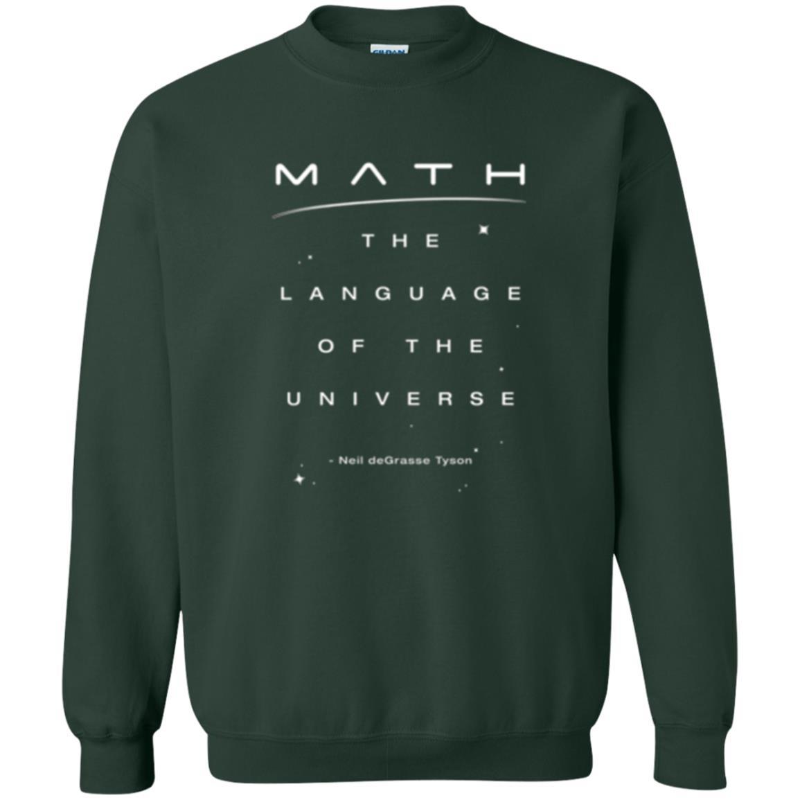 Math Lover T-shirt The Language Of The Universe Forest Green
