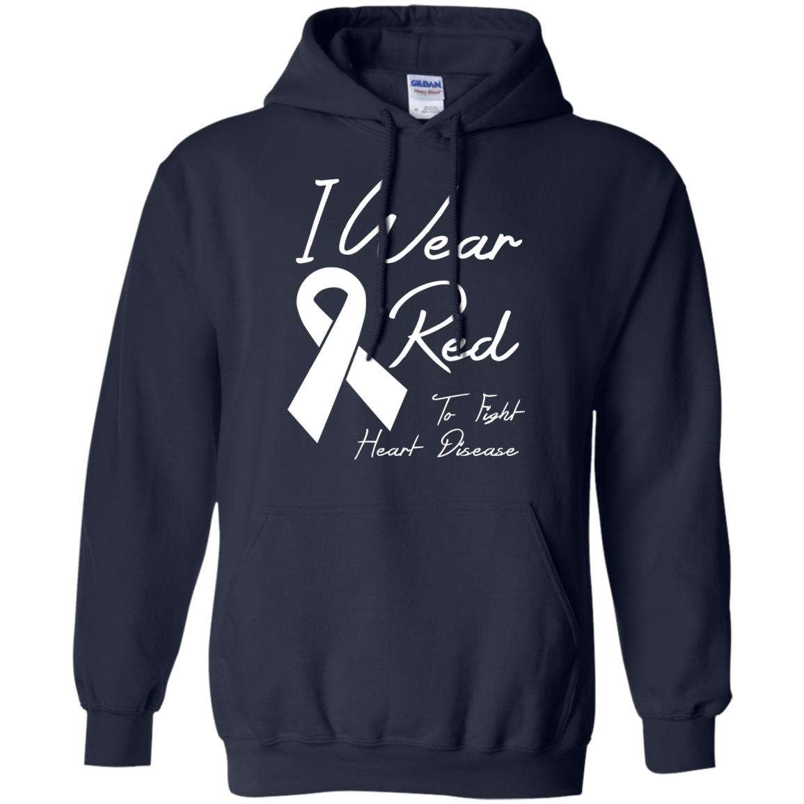 Heart Disease Awareness T-shirt I Wear Red To Fight Heart Disease Navy